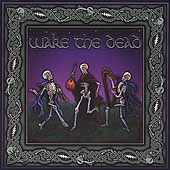 Wake the Dead: A Celtic Celebration of the Songs of the Grateful Dead