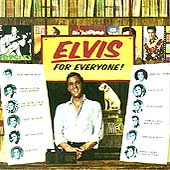 Elvis For Everyone [Remaster]