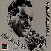 Unforgettable Glenn Miller, The