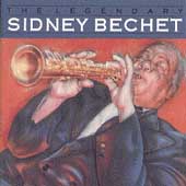The Legendary Sidney Bechet (Bluebird)