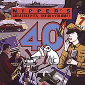 Nipper's Greatest Hits: The 40's Vol. 1