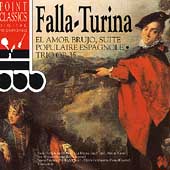 Falla: El Amor Brujo, Suite Populaire;  Turina: Trio Opus 35