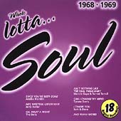 Whole Lotta... Soul: 1968-69