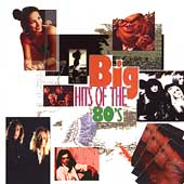Big Hits Of The 80's (Sony Special Music)