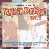 Frat Rock! Vol. 3: Grandson Of Frat Rock!