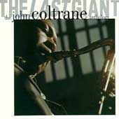 The Last Giant: The John Coltrane...[Box]
