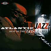 Atlantic Jazz: Best Of The '60s Vol. 1