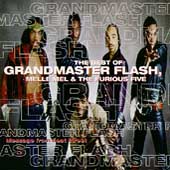 Grandmaster Flash & The Furious Five/Melle Mel/Message From