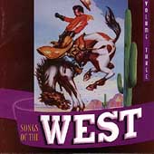 Songs Of The West Vol. 3: Gene Autry & Roy Rogers