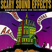 Scary Sound Effects: Nightmarish Noise For Halloween