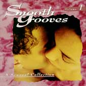 Smooth Grooves: A Sensual Collection Vol. 1