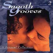Smooth Grooves: A Sensual Collection Vol. 2