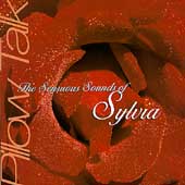 Pillow Talk: The Sensuous Sounds Of Sylvia