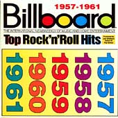 Billboard Top Rock & Roll Hits (57-61) [Box]