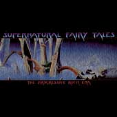 Supernatural Fairy Tales:... [Box]