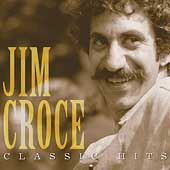 Classic Hits Of Jim Croce
