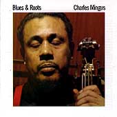 Blues & Roots (Deluxe Edition)