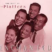 Enchanted: The Best Of The Platters