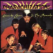 Pharoahization! The Best of Sam the Sham & The Pharaohs