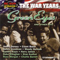 The War Years: Green Eyes And Other Hits