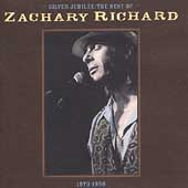 Silver Jubilee: The Best of Zachary Richard