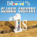 Billboard #1's: Classic Country