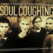 Lust In Phaze: The Best Of Soul Coughing