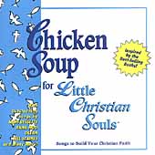 Chicken Soup For Little Christian Souls