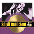 Solid Gold Soul: Deep Soul