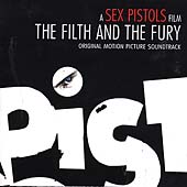 The Filth And The Fury: A Sex Pistols Film