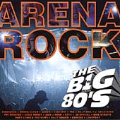 VH1: The Big 80's: Arena Rock