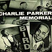 Charlie Parker Memorial Vol. 1