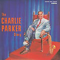 The Charlie Parker Story [Remaster]