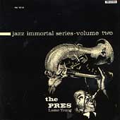 Jazz Immortal Series Vol. 2: The Pres