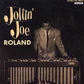 Joltin' Joe Roland