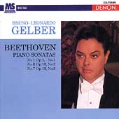 Beethoven: Piano Sonatas no 1, 6 & 7 / Bruno-Leonardo Gelber