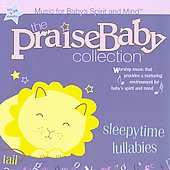 Praise Baby Collection: Sleeptime Lullabies