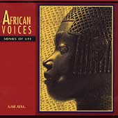African Voices (Songs Of Life)