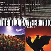 Bill Gaither Trio Vol. 4