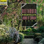 Beethoven: Bagatelles / John O'Conor