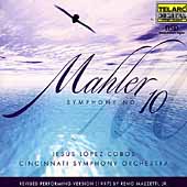 Mahler: Symphony no 10 / Jesus Lopez-Cobos, Cincinnati SO