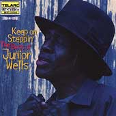 Keep On Steppin': The Best Of Junior Wells