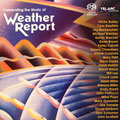 Celebrating The Music Of Weather Report