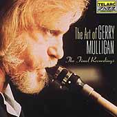 Art Of Gerry Mulligan, The (The Final Recordings)