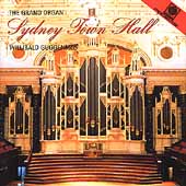 The Grand Organ at Sydney Hall - Hollins, et al / Guggenmos