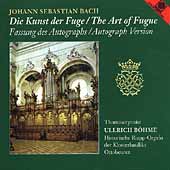 J.S.Bach: The Art of the Fugue / Ullrich Bohme
