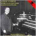 Louis Vierne: 24 Pieces de Fantasie / Berhard Buttmann