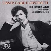 Gabrilowitsch - Issued and Unissued Recordings