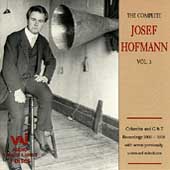 The Complete Josef Hofmann Vol 3 - Chopin, Liszt