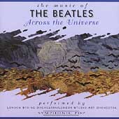 The Music Of The Beatles: Across The Universe
